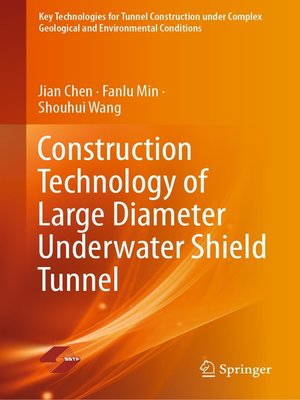 cover image of Construction Technology of Large Diameter Underwater Shield Tunnel